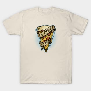 PIZZA CRUST T-Shirt